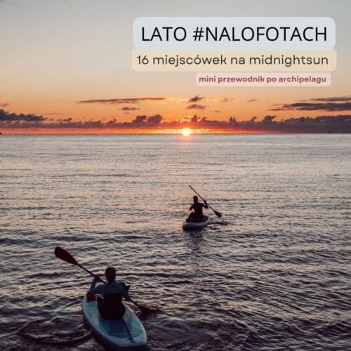 Midnight Sun na Lofotach - najlepsze miejscówki